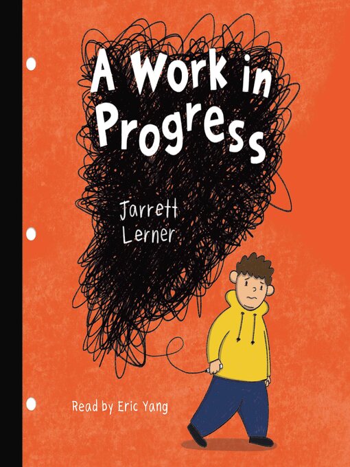 Title details for A Work in Progress by Jarrett Lerner - Available